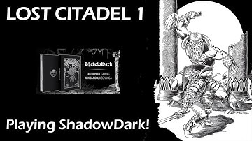 ShadowDark Actual Play LOST CITADEL OF THE SCARLET MINOTAUR 1 of 2
