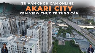 Akari City | Tư vấn chọn căn online | Xem view thực tế căn hộ Akari City chủ đầu tư Nam Long