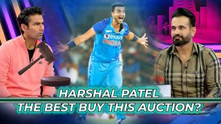 Irfan & Kaif Reckon Harshal Patel Could be the IPL Auction's BEST BUY!