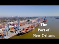 Port of New Orleans Drone Video Tour