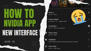 NVIDIA APP Interface, Recording and Features EXPLAINED IN 4 MINUTES | THEY RUINED IT