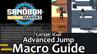 Sandbox Macro Advanced Jump iCue Corsair TUTORIAL