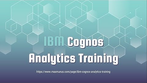 IBM COGNOS ANALYTICS Training & Certification Tips
