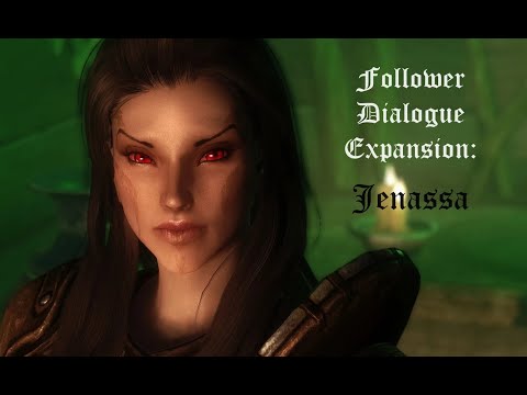 Follower Dialogue Expansion: Jenassa - the Artisan of Shadow