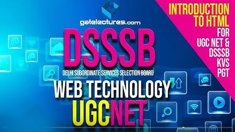 Web Technology 02 HTML (Hyper Text Markup Language) DSSSB PGT TGT KVS Computer Science