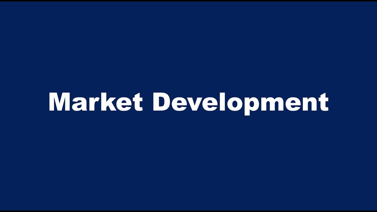 market development คือ  New  What is Market Development?