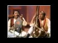 Ustad Salamat & Nazakat Ali Bros  Raag Yaman