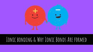 Ionic Bonding - Why Do Ionic Bonds Form - GCSE 9-1 Chemistry