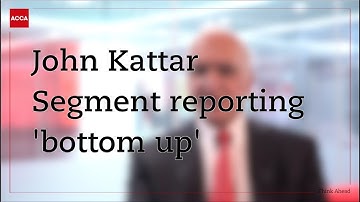 John Kattar on segment reporting 