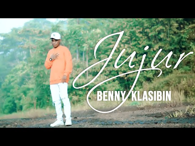 #lagupapua2022 #lagugalau ||JUJUR || BENNY KLASIBIN || Official Music Video class=