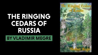 Ep. 148 | The Ringing Cedars of Russia - Vladimir Megre