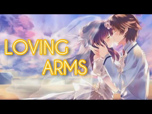 Loving Arms - Dixie Chicks [Nightcore] version with Lyrics class=