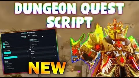 *NEW* Dungeon Quest Script GUI (PASTEBIN 2025) (AUTO SKILL,  AUTOFARM MOBS, AUTO FAST CLICK)