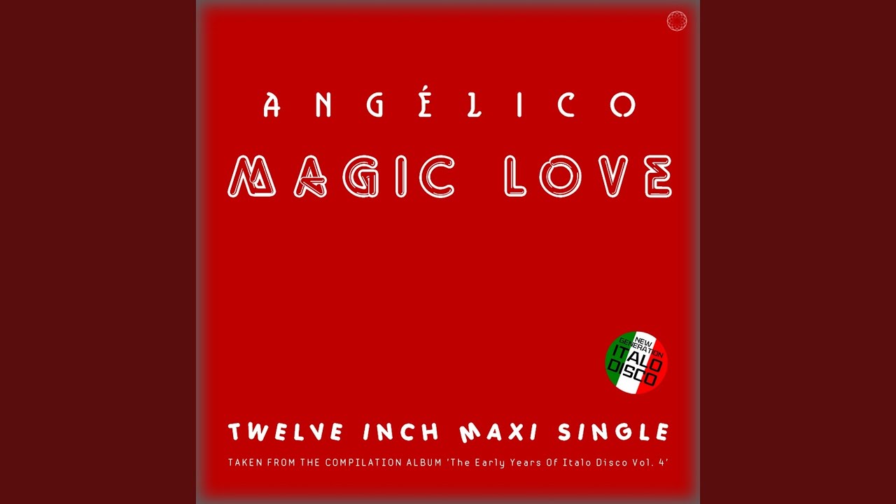 Magic Love (Extended Vocal Long Eighties Mix)