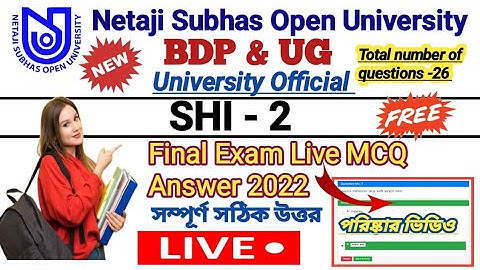 NSOU BDP & UG SHI-2 Final Exam MCQ Answer 2022 || BDP & UG SHI-2 Final Exam MCQ Live Answer 2022