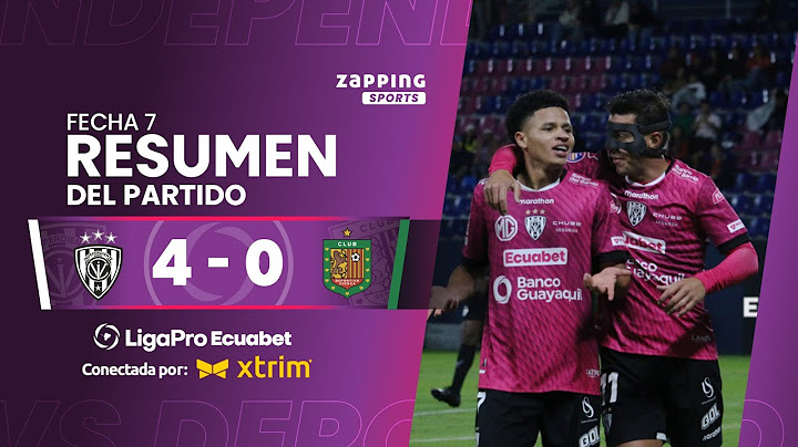 Independiente del Valle 4 - 0 Deportivo Cuenca / Fecha 7 / LigaPro Ecuabet conectada por Xtrim