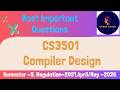 CS3501 Compiler Design Important Questions 2026|Anna University Regulation 2021|Last Minute Revision