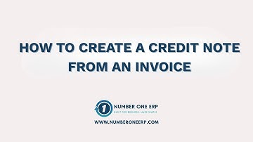 How to Create a Credit Note from an Invoice in NumberOneERP