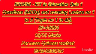 edu430 - ict in education quiz 1 solved 2024 💯 percent answer