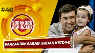 Yurakdan Gapiramiz 40-son Farzandim sabab ishdan ketdim! (20.09.2022)