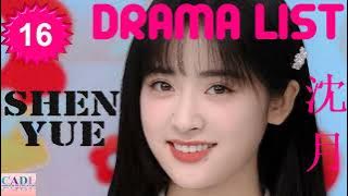 沈月 Shen Yue | Drama list | Shen Yue 's all 16 dramas | CADL