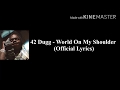 42 Dugg World On My Shoulder Official Lyrics mp3