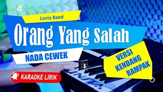 Orang Yang Salah - Luvia Band | KARAOKE PONGDUT KENDANG RAMPAK | NADA CEWEK | ALINSTA STUDIO