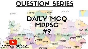 Daily MCQ MPPSC- Part 9 -Important for Assistant Registrar, MPPSC Prelims 2019