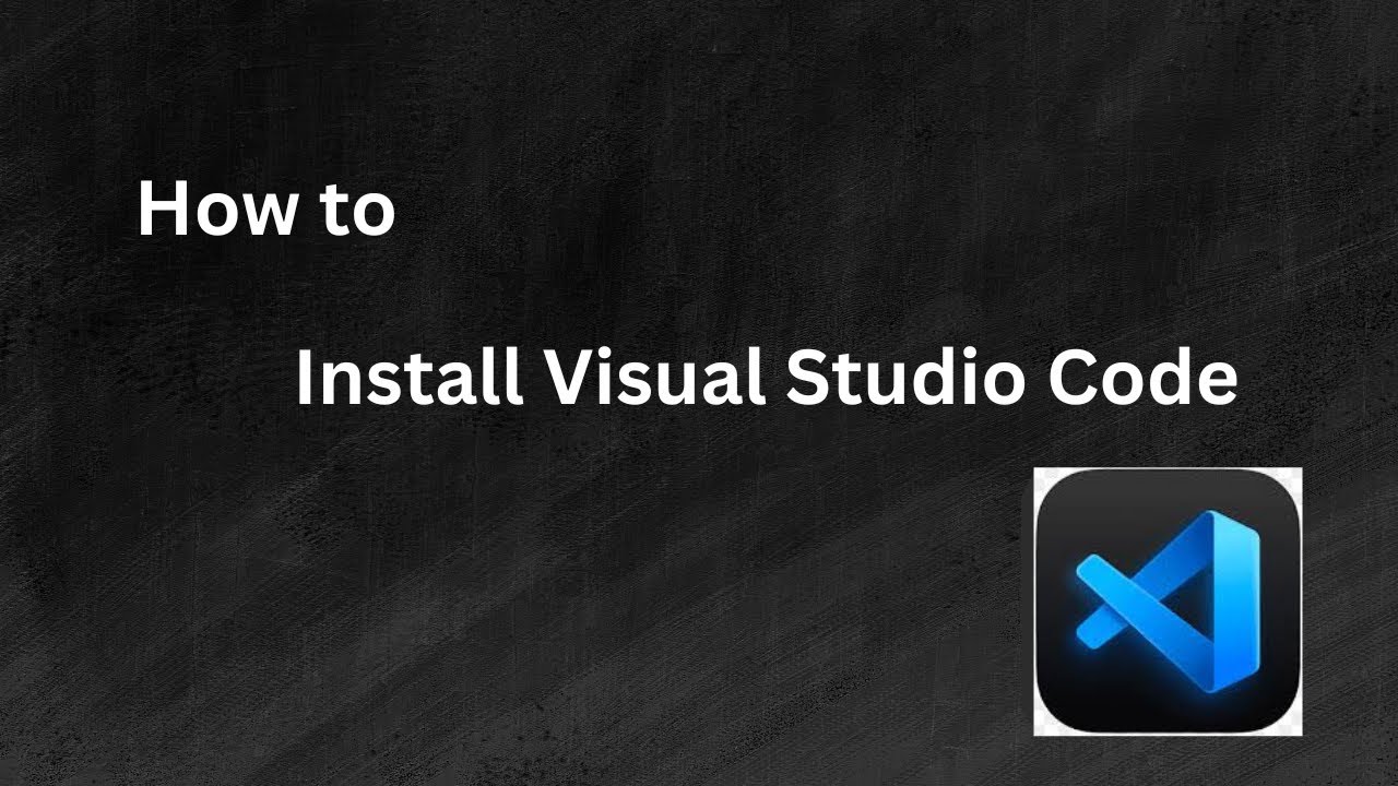 How to Install Visual studio code - YouTube