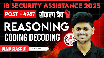 IB Security Assistant Reasoning Classes 2025 | Coding Decoding 01 | IB SA Reasoning Classes By Vikas