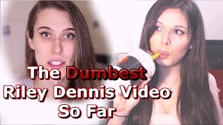 The Dumbest Riley Dennis Video So Far