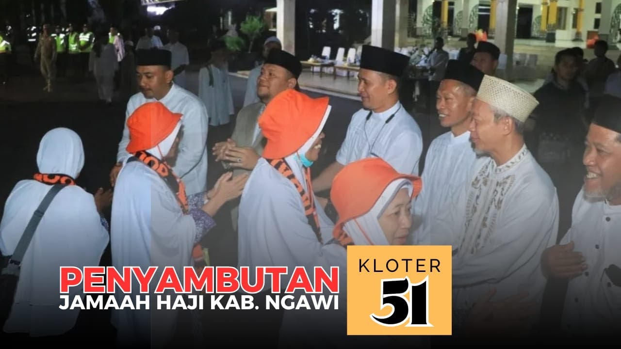 Penyambutan Jamaah Haji Kab. Ngawi Kloter 54