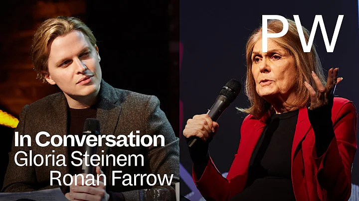 Gloria Steinem and Ronan Farrow in Conversation