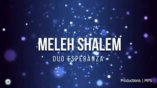 Miniatura del video "MELEJ SHALEM Duo Esperanza | MPS"