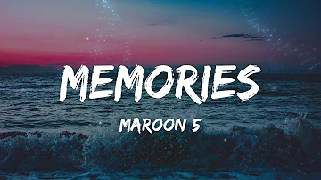 Maroon 5 - Memories (Lyrics) | Mix