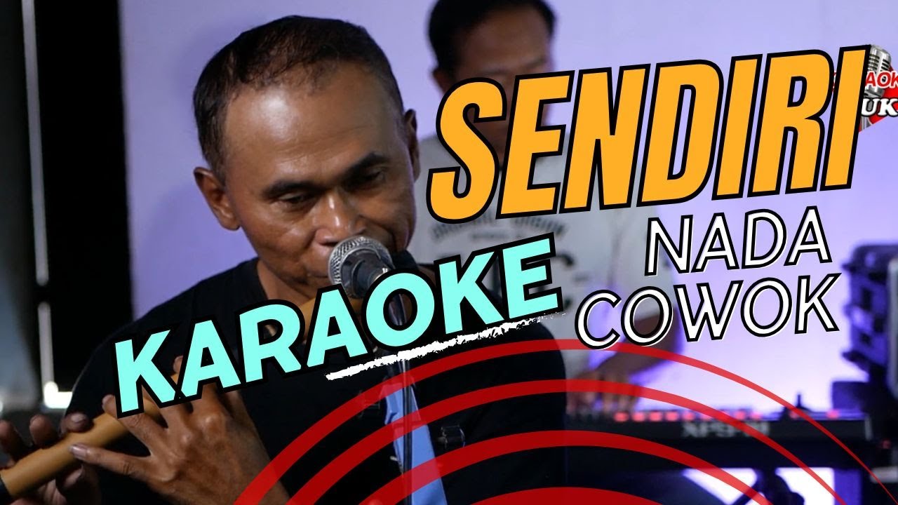 SENDIRI KARAOKE NADA COWOK PRIA