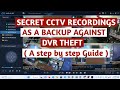 Secret cctv footage recording setup