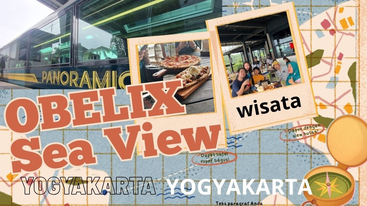 Laut Indah dari Puncak OBELIX SEA VIEW -  Yogyakarta