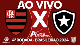 FLAMENGO X BOTAFOGO AO VIVO - 4ª RODADA - BRASILEIRÃO 2024 - NARRAÇÃO RAFA PENIDO