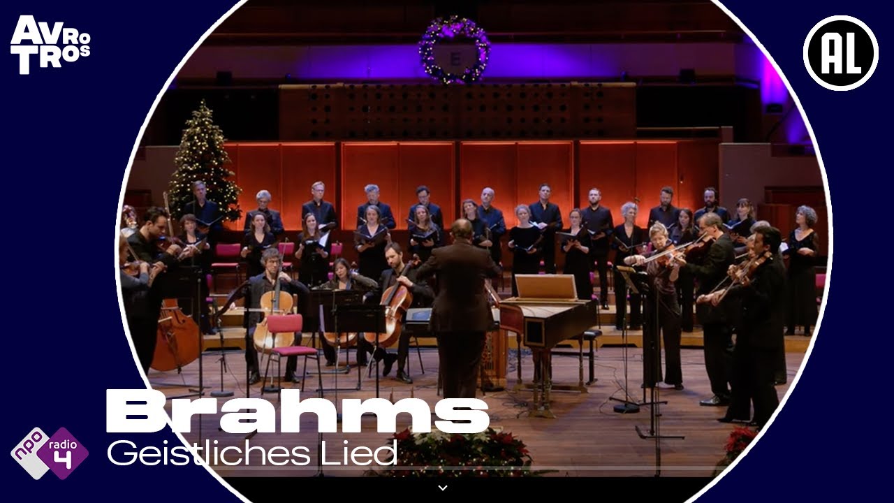 Brahms: 'Geistliches Lied' Cappella Amsterdam Kamerorkest - Live concert HD - YouTube