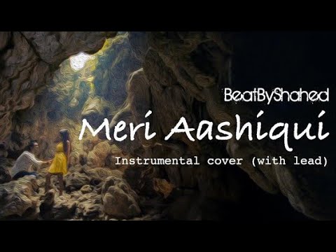 Beat 64 FREE MERI AASHIQUI Instrumental Cover WITH LEAD  Jubin Nautiyal  BeatByShahed