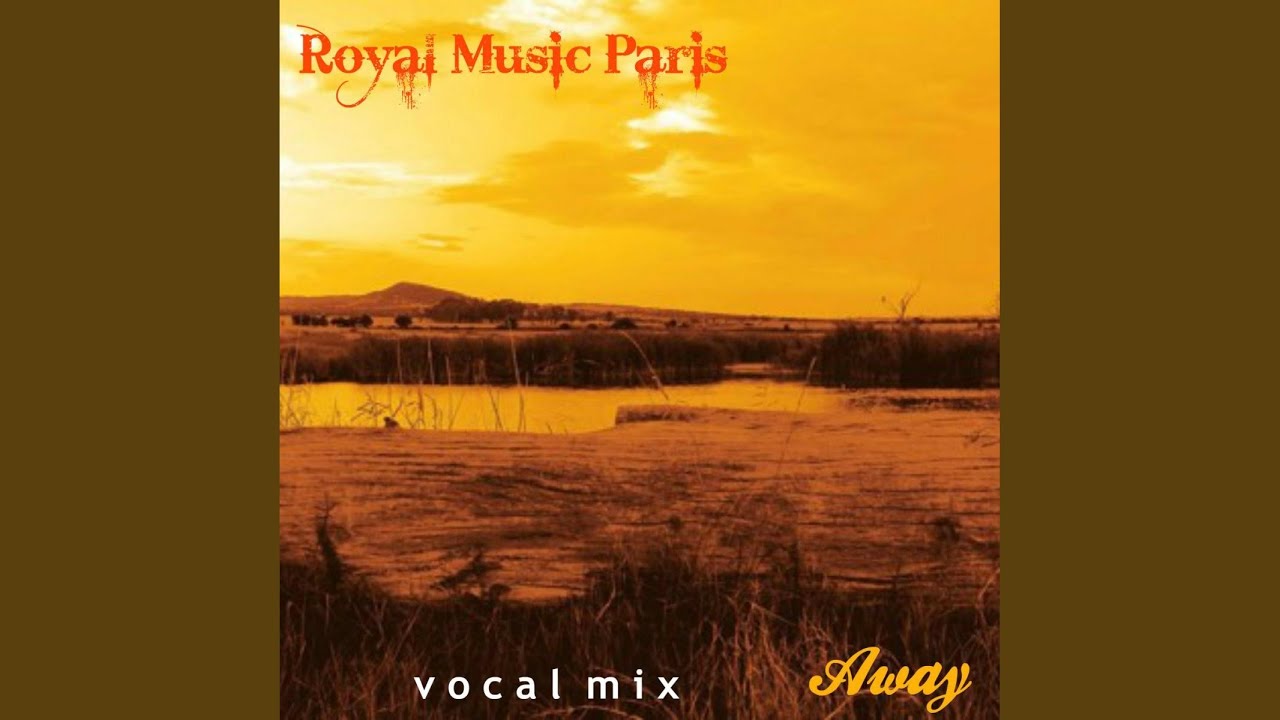 Guarda Away (Vocal Mix) su YouTube Guarda Away (Vocal Mix) su YouTube