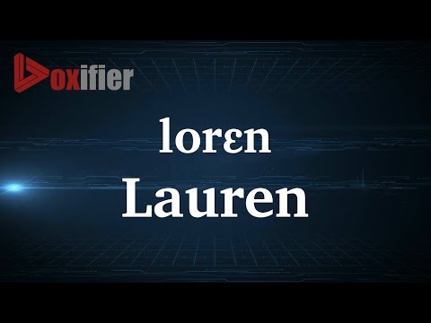 How to Pronunce Lauren in French - Voxifier.com