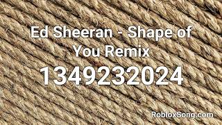 Ed Sheeran Shape Of You Remix Roblox Id Music Code Youtube - roblox id mm2 shape of you remix