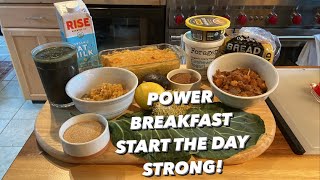 POWER BREAKFAST-START THE DAY STRONG!