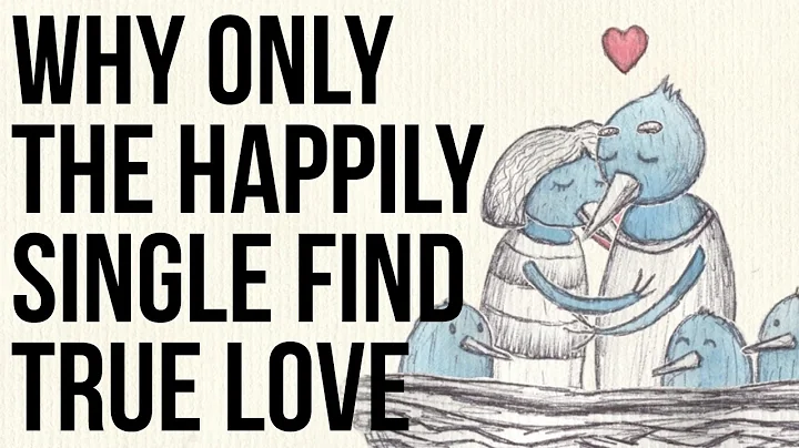 Why Only the Happily Single Find True Love - DayDayNews