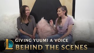 Behind the Scenes | Giving Yuumi a Voice