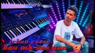 𝐈𝐜𝐡𝐮𝐧 𝐂𝐨𝐯𝐞𝐫- 𝐇𝐚𝐮 𝐌𝐚𝐤 𝐒𝐞𝐬 𝐀𝐚𝐧