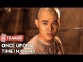 Once Upon a Time in China 1991 Trailer | Jet Li