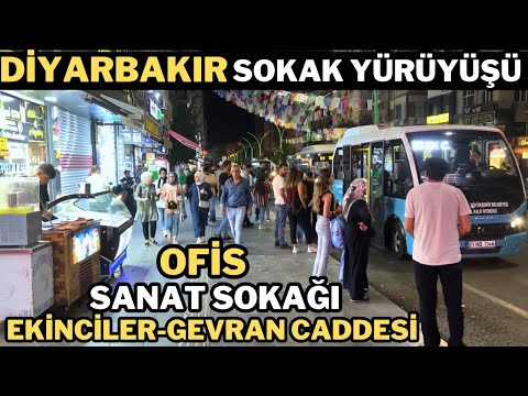 Diyarbakır Ofis Gece Sokak Cadde Yürüyüşü | Sanat Sokağı, Gevran Ekinciler Caddesi